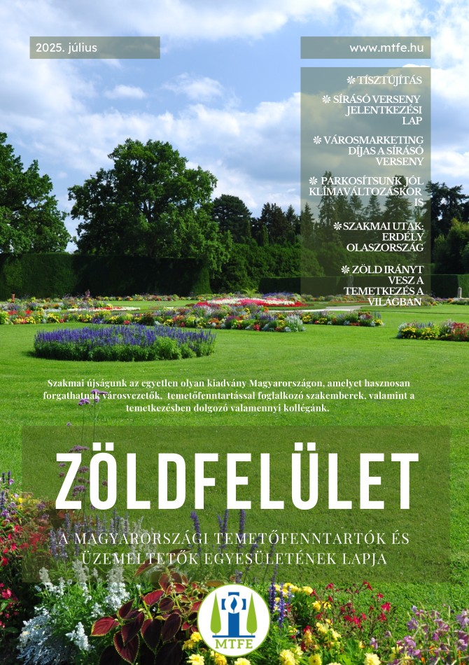 Zöldfelület temetkezési szakmai újság 2025 Július